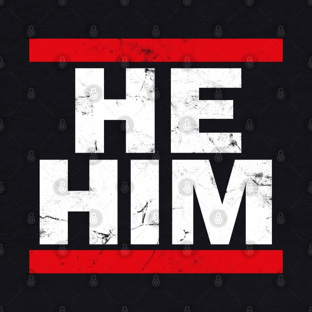 He / Him Pronouns - Retro Style Design by DankFutura